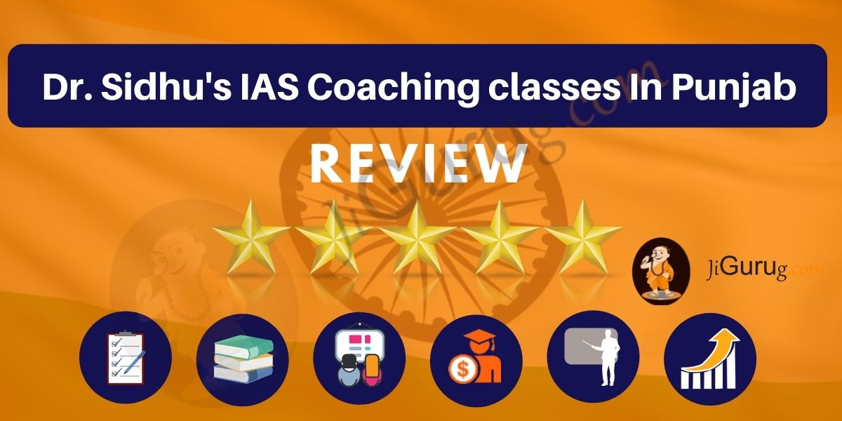 Dr. Sidhu’s IAS Coaching Classes in Punjab