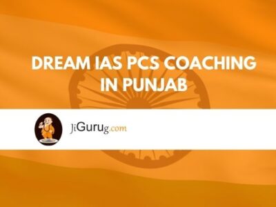 Dream IAS PCS Coaching in Punjab