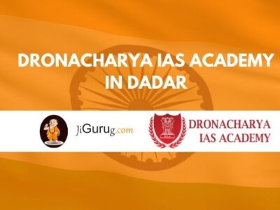 Dronacharya IAS Academy in Dadar Review