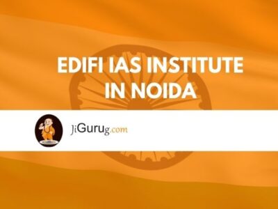 EDIFI IAS Institute in Noida Reviews