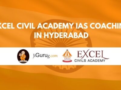 Excel Civils Academy for IAS Coaching in Hyderabad Reviews