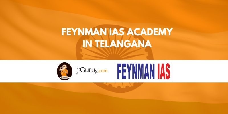 Feynman IAS Academy in Telangana