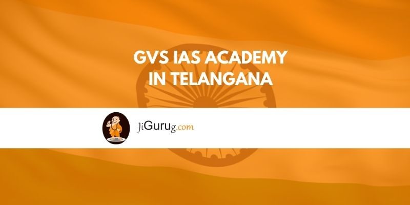 GVS IAS Academy in Telangana