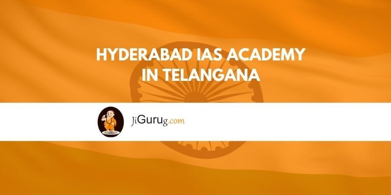 Hyderabad IAS Academy in Telangana