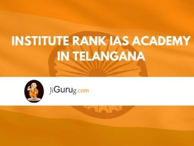 Institute Rank IAS Academy in Telangana