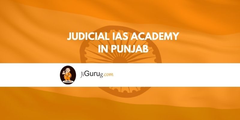 Judicial IAS Academy in Punjab