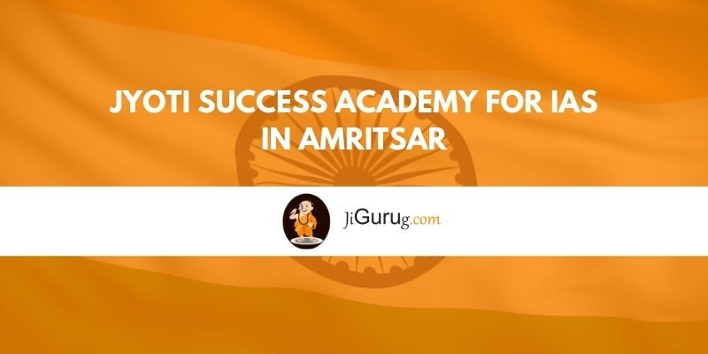 Jyoti Success Academy for IAS in Amritsar