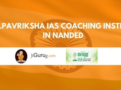 Kalpavriksha IAS Coaching Institute in Nanded Reviews