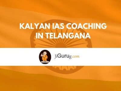 Kalyan IAS Coaching in Telanganaa