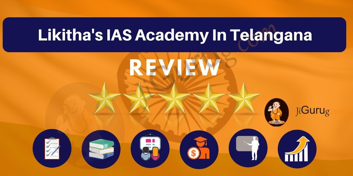Likitha’s IAS Academy in Telangana 