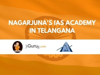 Nagarjuna’s IAS Academy in Telangana Review