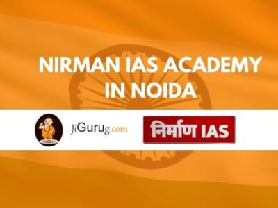 Nirman IAS Academy in Noida Reviewa