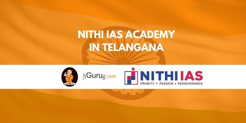 Nithi IAS Academy in Telangana