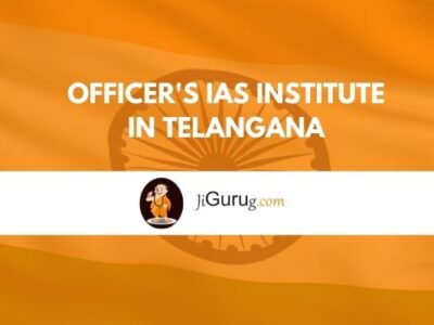 Officer’s IAS Institute in Telangana