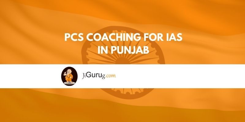 PCS Coaching for IAS in Punjab