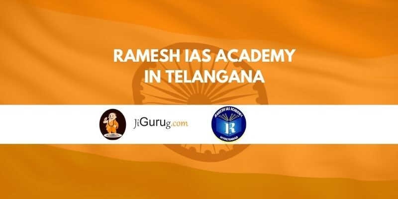 Ramesh IAS Academy in Telangana