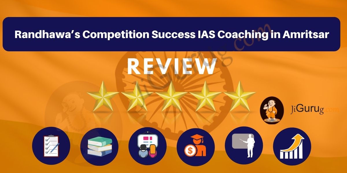 Randhawa’s Competition Success IAS Coaching in Amritsar