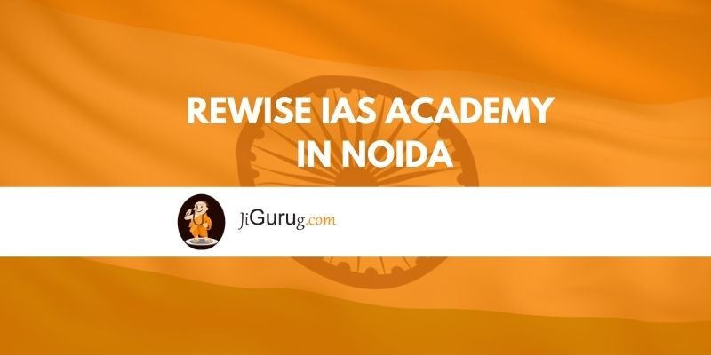Rewise IAS Academy in Noida Reviews