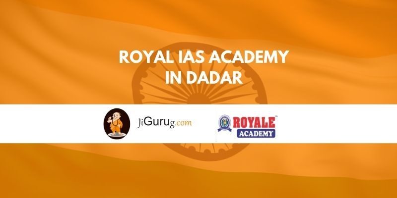 Royale IAS Academy in Dadar Review