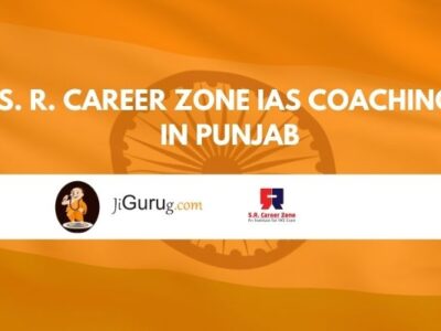 S.R. Career Zone IAS Coaching Institute in Punjab