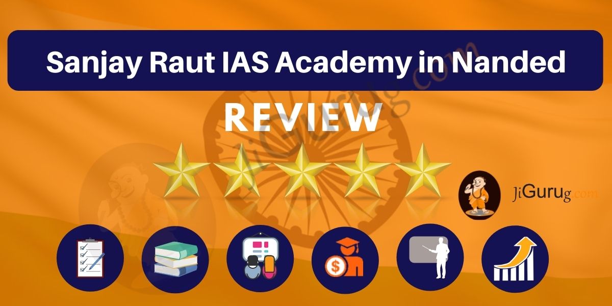 Sanjay Raut IAS Academy in Nanded Review