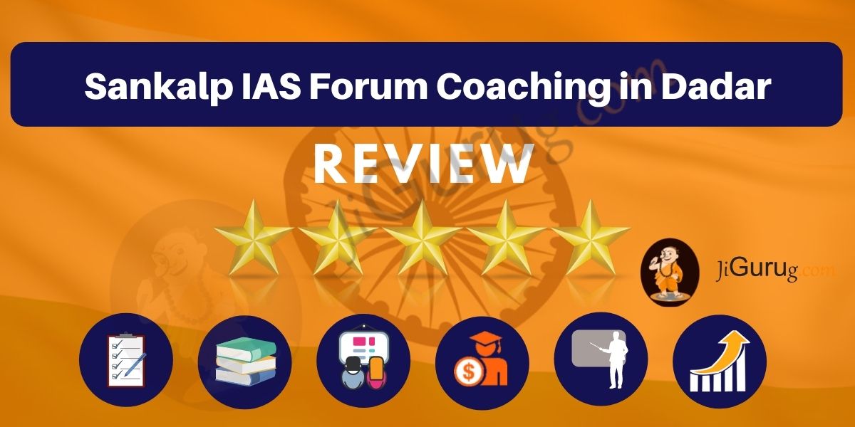 Sankalp IAS Forum Coaching in Dadar Reviews
