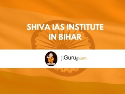 Shiva IAS Institute in Bihar Review