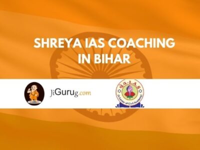 Shrey IAS Coaching in Bihar Review