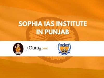 Sophia IAS Institute in Punjab