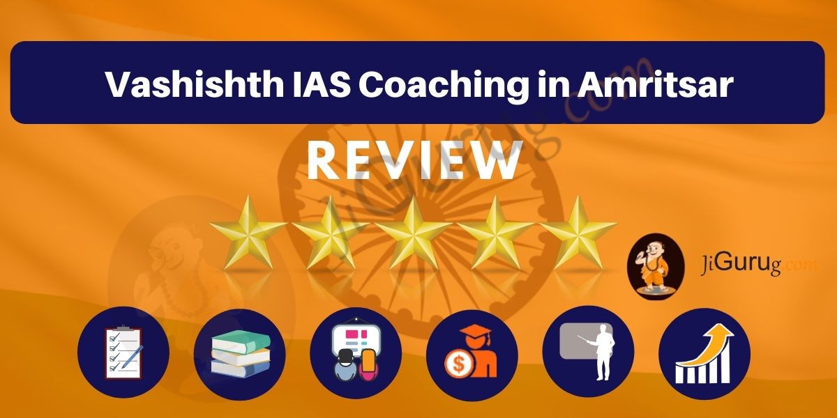 Vashishth IAS Coaching in Amritsar ReviewsReview
