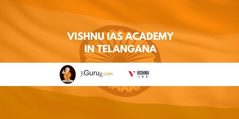 Vishnu IAS Academy in Telangana Review