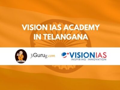 Vision IAS Academy in Telangana Review