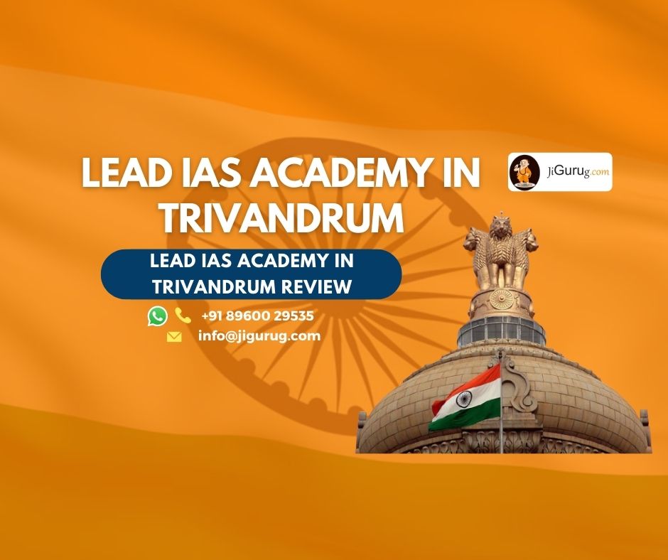 Lead IAS Academy in Trivandrum