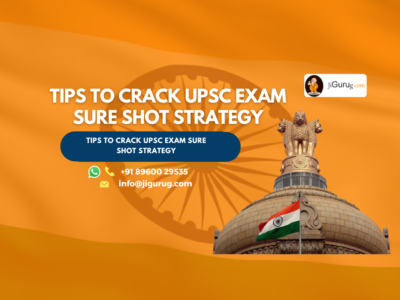 Tips To Crack IAS Exam Sure Shot Strategy