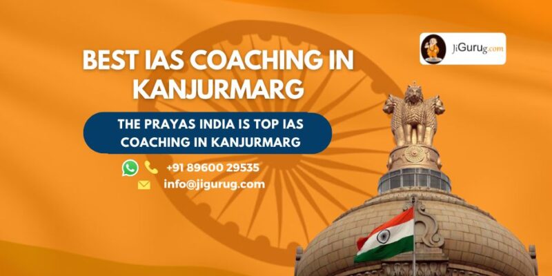 Top IAS Coaching Classes in Kanjurmarg
