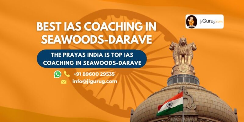Top UPSC Coaching Classes in Seawoods Darave