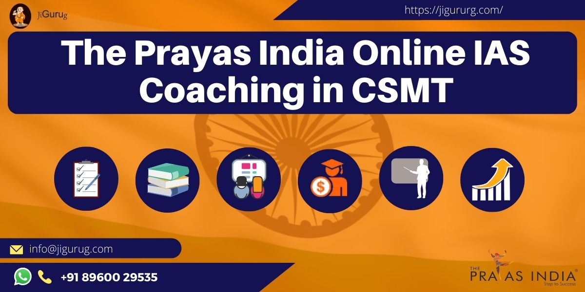 The Prayas India Online UPSC Coaching in CSMT
