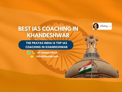 Best IAS Coaching Institute in Khandeshwar