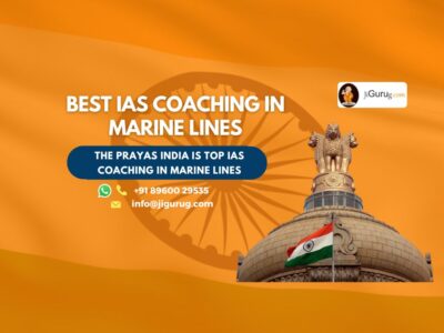 Best UPSC Coaching Centre in Marine Lines
