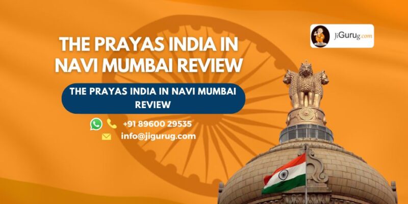 The Prayas India in Navi Mumbai Review