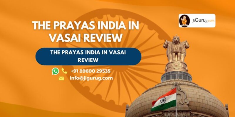 The Prayas India in Vasai Review