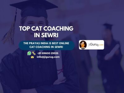 Top CAT Coaching Centre in Sewri