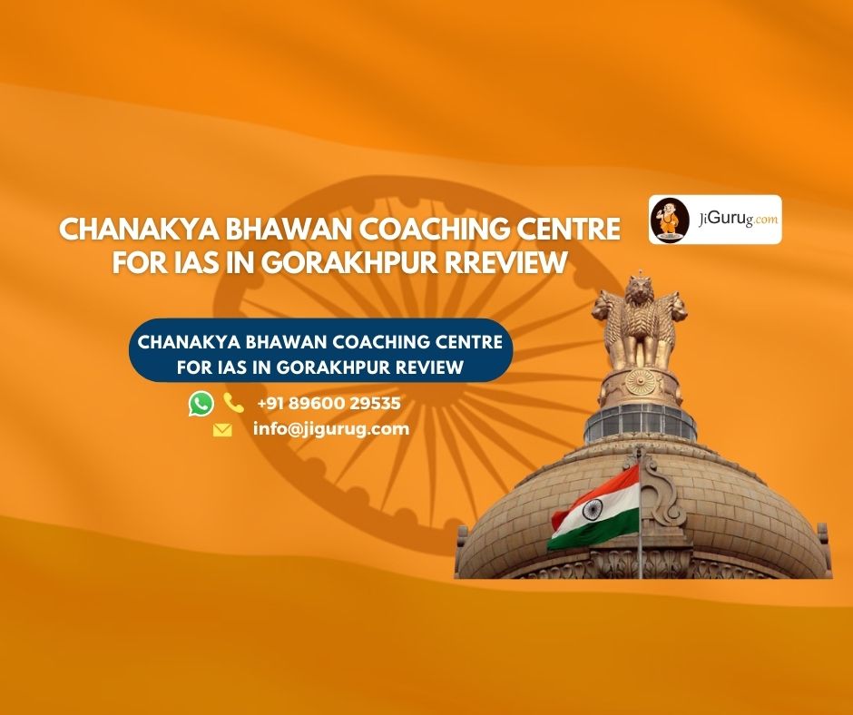 Chanakya Bhawan Coaching Centre For IAS In Gorakhpur