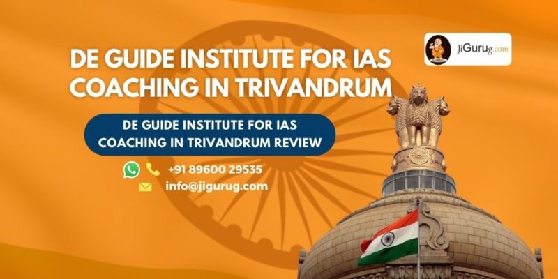 Reviews of De Guide Institute for IAS Coaching in Trivandrum