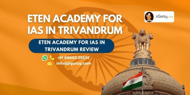 Review of ETEN Academy For IAS in Trivandrum