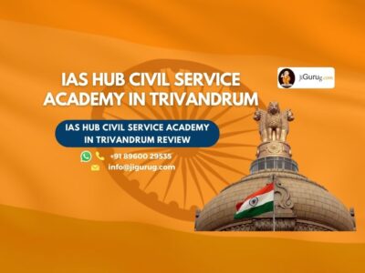Reviews of IAS HUB CIVIL SERVICE ACADEMY IN TRIVANDRUM
