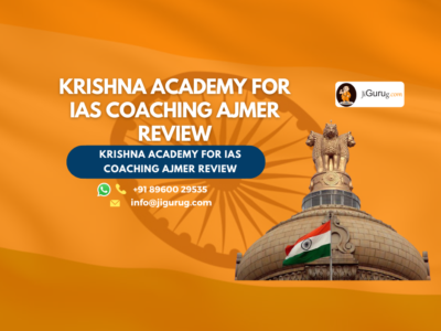 Review of Krishna Academy for IAS Coaching Ajmer.