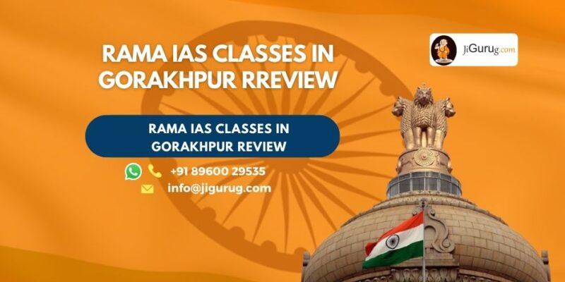 Review of Rama IAS Classes in Gorakhpur.