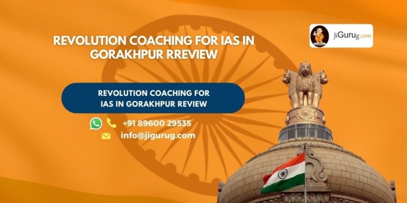 Review of Revolution Coaching for IAS in Gorakhpur.
