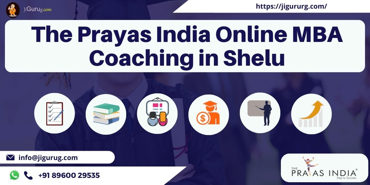 Best MBA Coaching Classes in Shelu